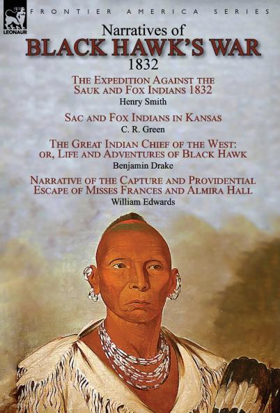 Narratives of Black Hawk's War 1832