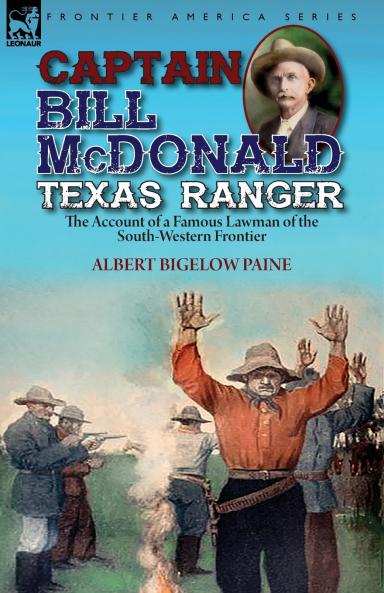 Captain Bill McDonald Texas Ranger