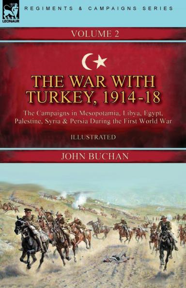 The War with Turkey 1914-18----Volume 2