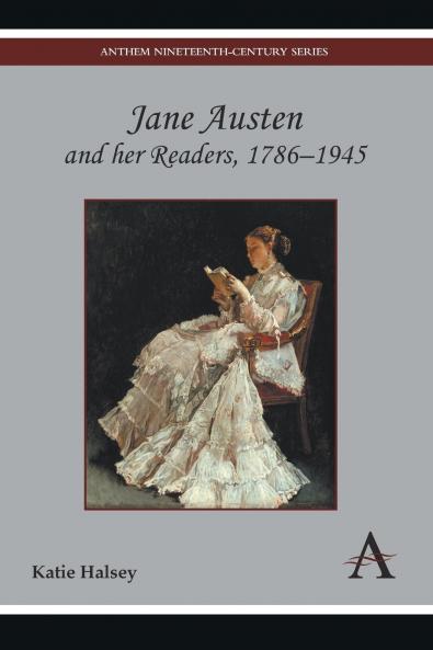 Jane Austen and her Readers 1786-1945