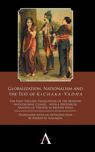 Globalization Nationalism and the Text of 'Kichaka-Vadha'