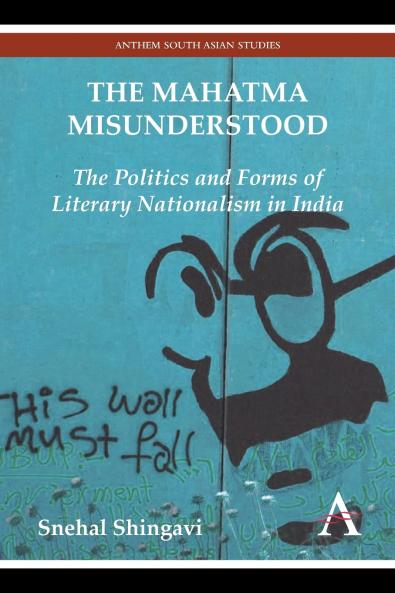 The Mahatma Misunderstood