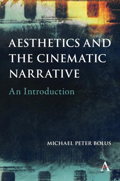 Aesthetics and the Cinematic Narrative