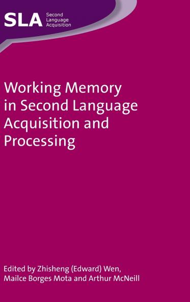 Working Memory in Second Language Acquisition and Processing