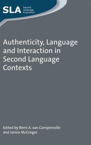 Authenticity Language and Interaction in Second Language Contexts