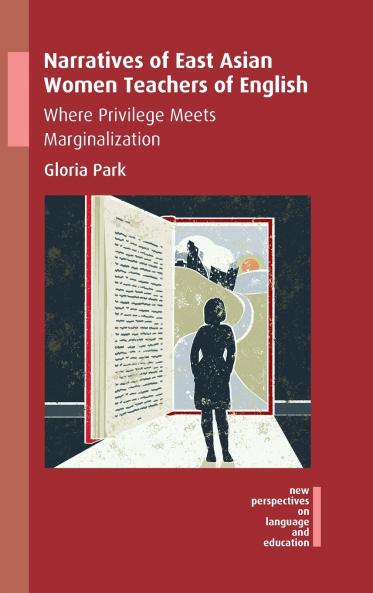 Narratives of East Asian Women Teachers of English