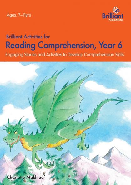 Brilliant Activities for Reading Comprehension Year 6 (2nd Edition)