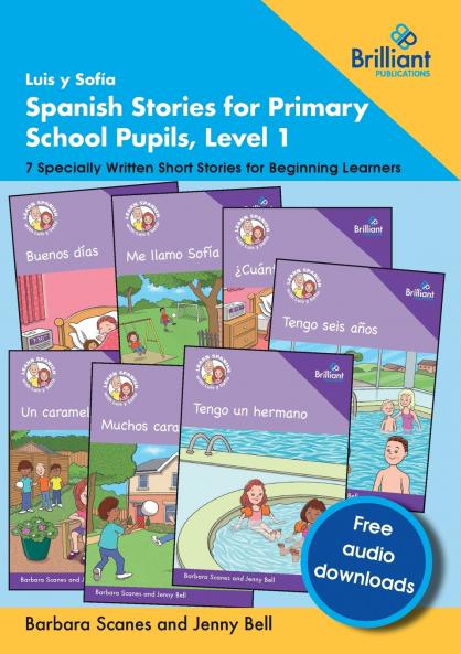 Luis y Sofía Spanish Stories for Primary School Pupils Level 1