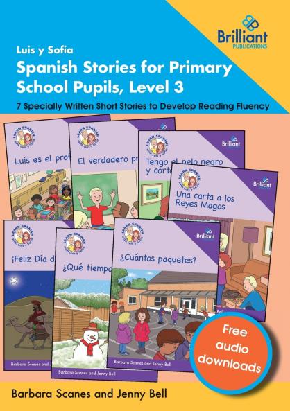 Luis y Sofía Spanish Stories for Primary School Pupils Level 3