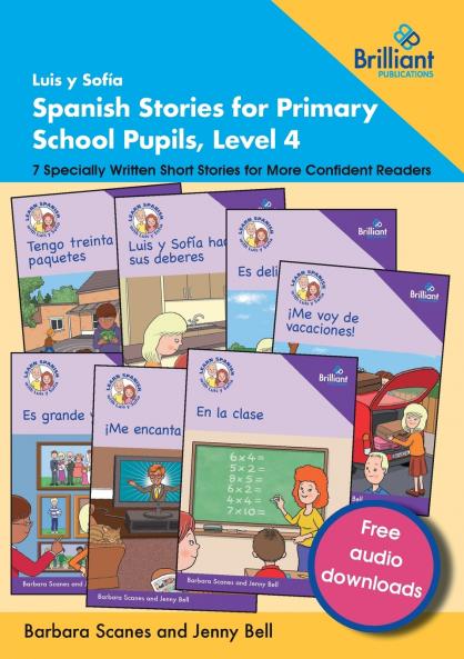 Luis y Sofía Spanish Stories for Primary School Pupils Level 4