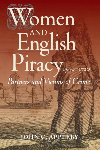Women and English Piracy 1540-1720