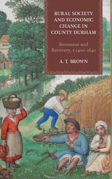 Rural Society and Economic Change in County Durham
