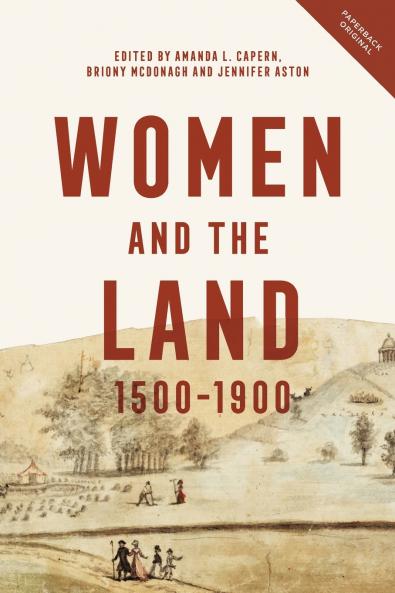 Women and the Land 1500-1900