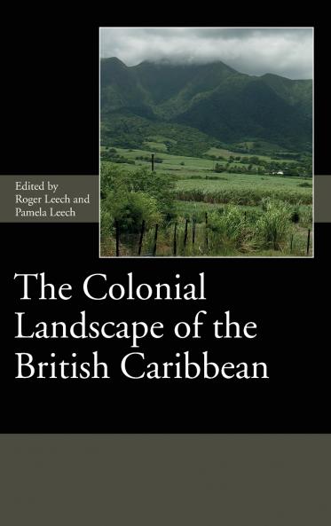 Colonial Landscape of the British Caribbean