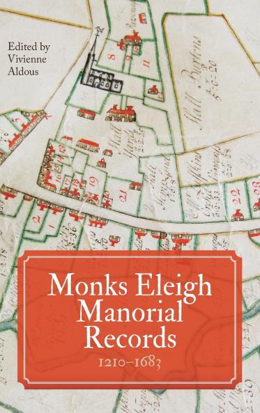 Monks Eleigh Manorial Records 1210-1683