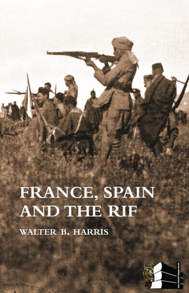 FRANCE SPAIN AND THE RIF(Rif War also called the Second Moroccan War 1922-26)