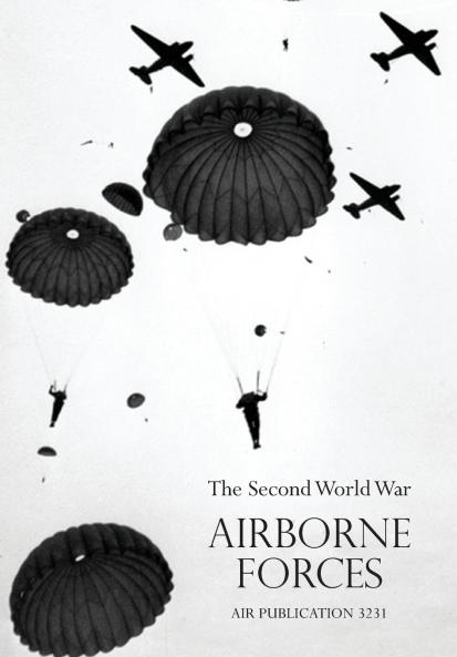 Airborne Frcesthe Second World War 1939-1945 Royal Air Force.