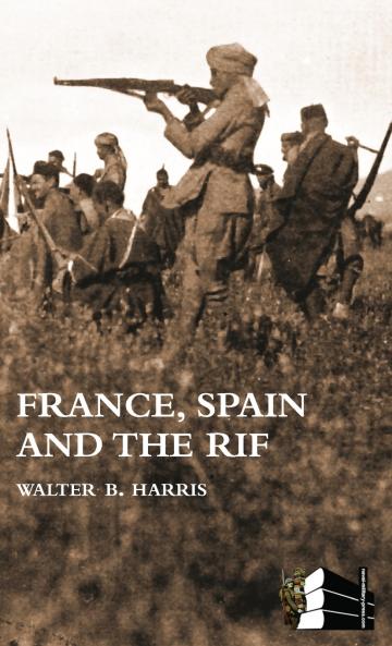 FRANCE SPAIN AND THE RIF(Rif War also called the Second Moroccan War 1922-26)