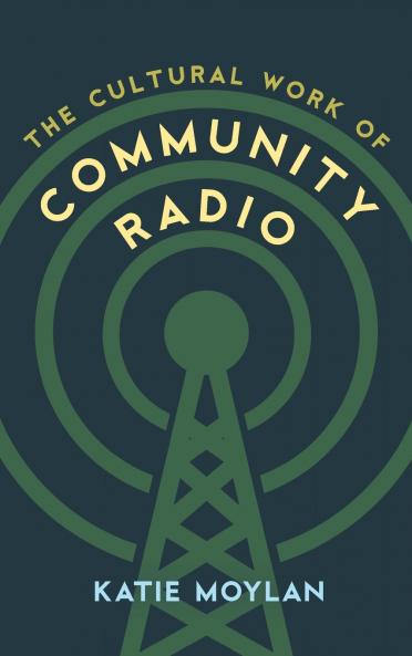 Cultural Work of Community Radio
