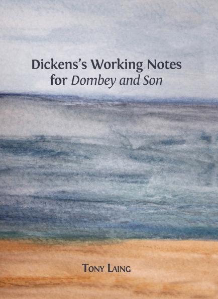 Dickens's Working Notes for 'Dombey and Son'
