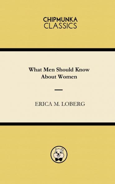 What Men Should Know About Women