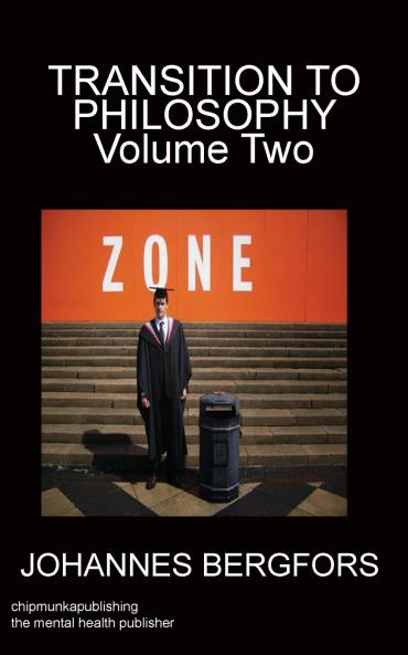 Transition to philosophy Volume Two