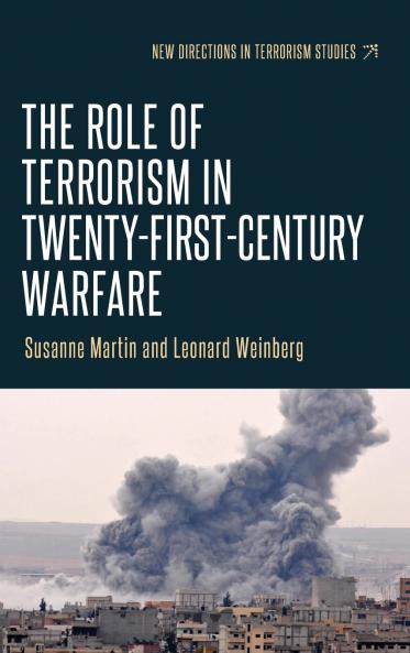 The role of terrorism in twenty-first-century warfare