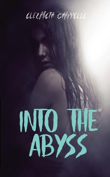 Into The Abyss
