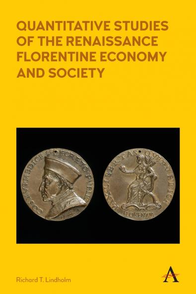 Quantitative Studies of the Renaissance Florentine Economy and Society