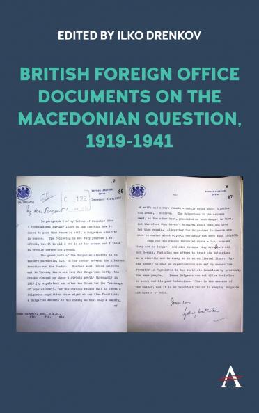 British Foreign Office Documents on the Macedonian Question 1919-1941