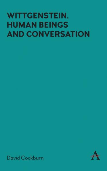Wittgenstein Human Beings and Conversation