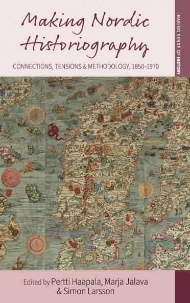 Making Nordic Historiography