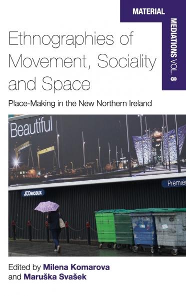 Ethnographies of Movement Sociality and Space