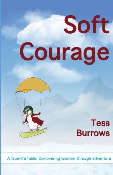 Soft Courage