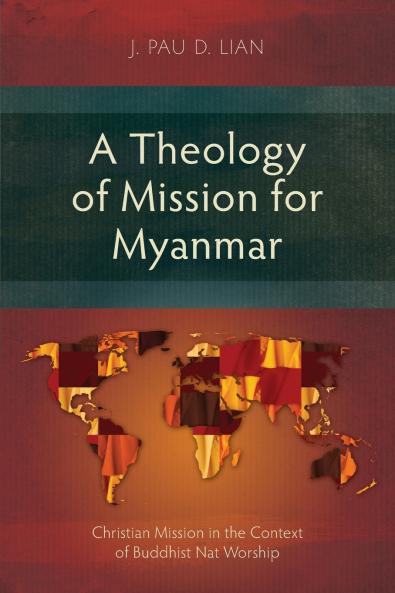 A Theology of Mission for Myanmar