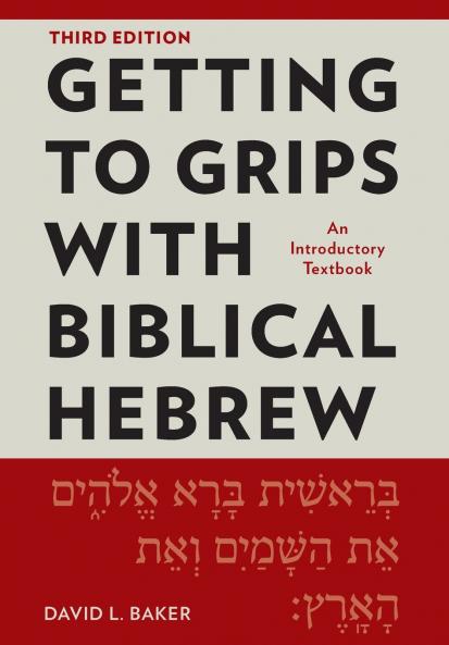 Getting to Grips with Biblical Hebrew 3rd Edition