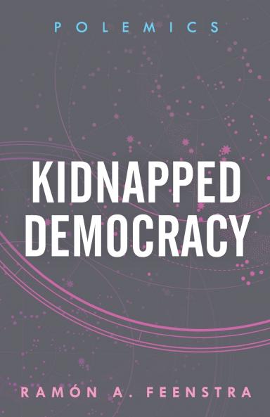 Kidnapped Democracy