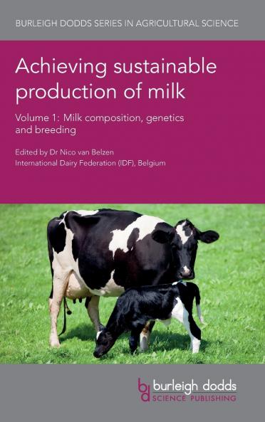 Achieving sustainable production of milk Volume 1