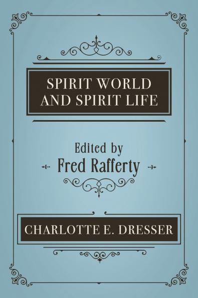 Spirit World and Spirit Life