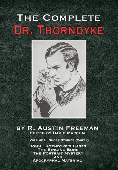 The Complete Dr. Thorndyke - Volume 2