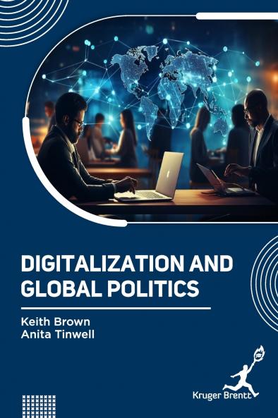 Digitalization and Global Politics