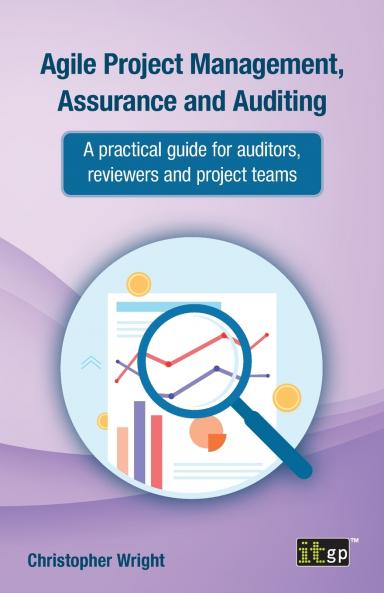 Agile Project Management Assurance and Auditing