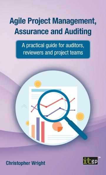 Agile Project Management Assurance and Auditing