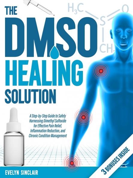The DMSO Healing Solution
