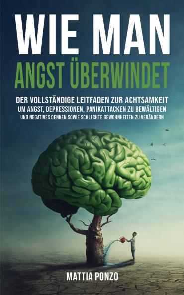 Wie man Angst überwindet