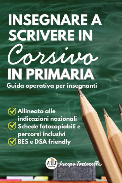 Insegnare a Scrivere in Corsivo in Primaria