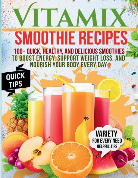 Vitamix Smoothie Recipes
