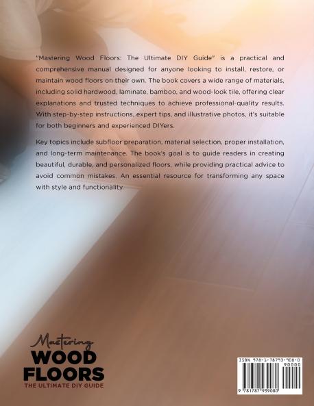 Mastering Wood Floors