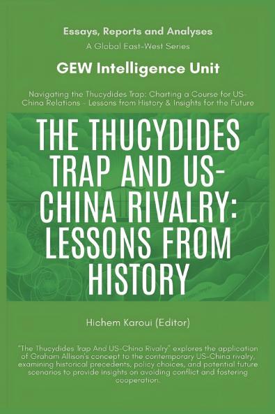 The Thucydides Trap And US-China Rivalry