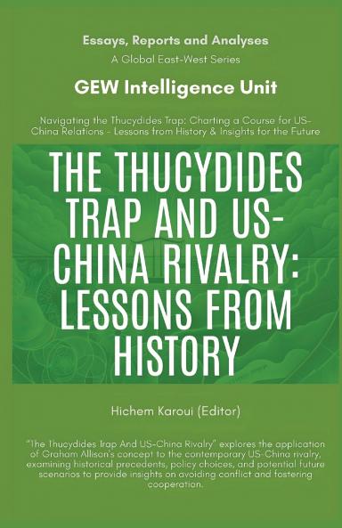 The Thucydides Trap And US-China Rivalry
